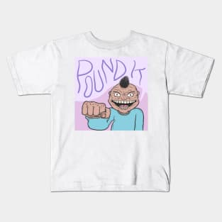 Pound It Kids T-Shirt